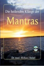 Die heilenden Klänge der Mantras, m. 1 Audio-CD