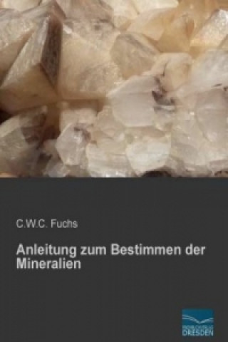Anleitung zum Bestimmen der Mineralien