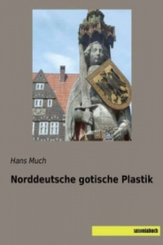 Norddeutsche gotische Plastik