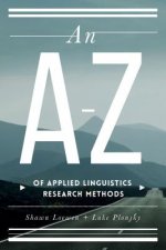 A-Z of Applied Linguistics Research Methods