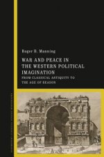 War and Peace in the Western Political Imagination