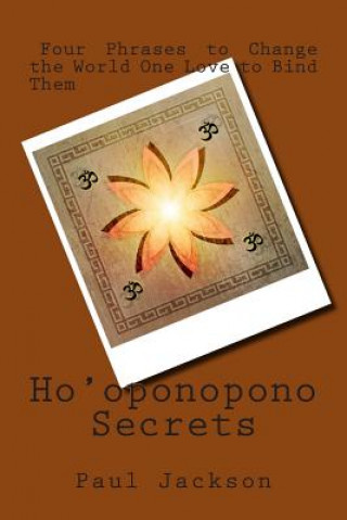 Ho'oponopono Secrets