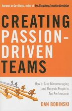 Creating Passion-Driven Teams