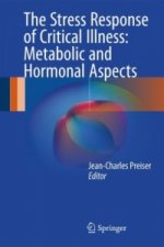Stress Response of Critical Illness: Metabolic and Hormonal Aspects