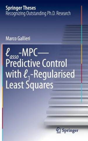 Lasso-MPC - Predictive Control with  1-Regularised Least Squares