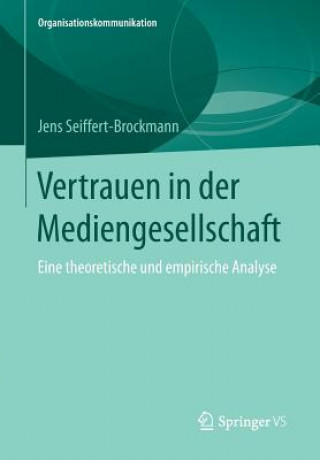 Vertrauen in Der Mediengesellschaft