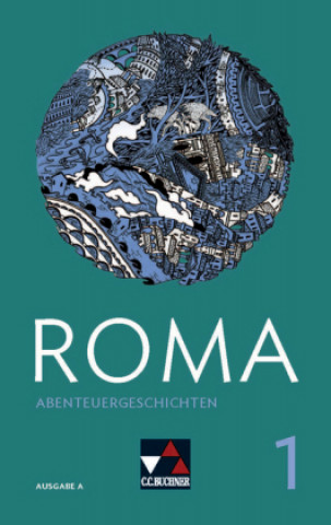 ROMA A Abenteuergeschichten 1, m. 1 Buch