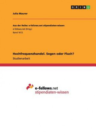 Hochfrequenzhandel. Segen oder Fluch?