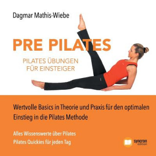 Pilates UEbungen - Pre Pilates