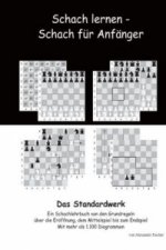 Schach lernen - Schach für Anfänger - Das Standardwerk