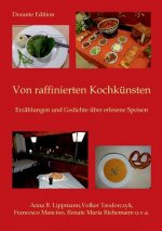 Von raffinierten Kochkunsten