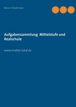 Aufgabensammlung Mittelstufe und Realschule