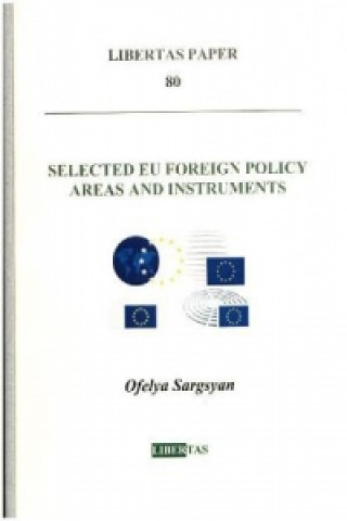 Selected EU Foreign Policy Areas and Instruments