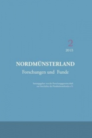Nordmünsterland. Forschungen und Funde. Bd.2