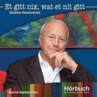 Kölsch aus erster Hand / Et gitt nix wat et nit gitt!, Audio-CD