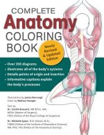 Complete Anatomy Coloring Book, Newly Revised and Updated Edition