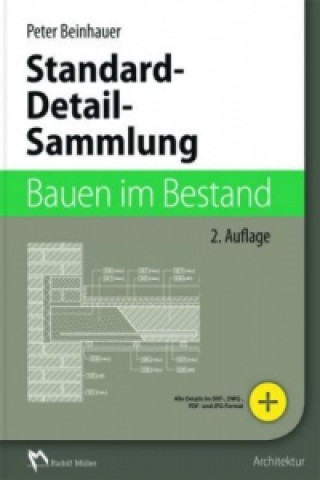 Standard-Detail-Sammlung Bauen im Bestand, m. CD-ROM