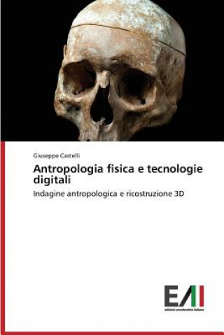 Antropologia fisica e tecnologie digitali