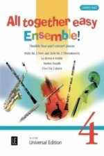 All together easy Ensemble!, für flexibles Ensemble/ Klavier ad lib.. Bd.4