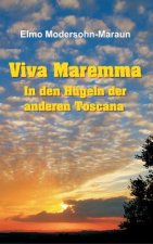 Viva Maremma - In den Hugeln der anderen Toscana