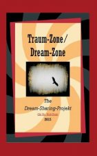 Traum-Zone / Dream-Zone