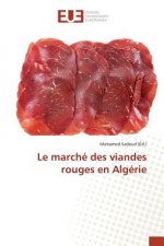 Le Marche Des Viandes Rouges En Algerie