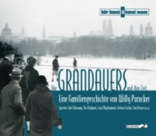 Die Grandauers und ihre Zeit MP3, 5 Audio-CD, MP3