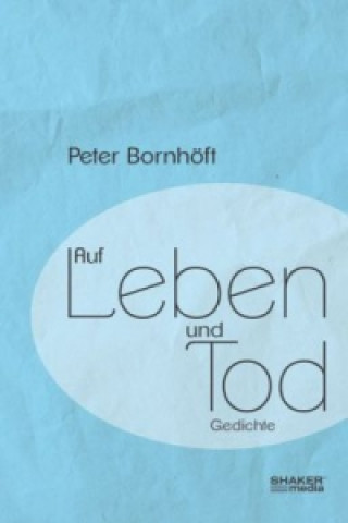 Auf Leben und Tod