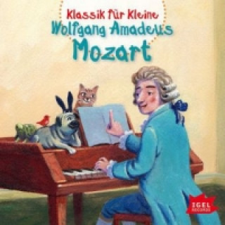 Klassik für Kleine - Wolfgang Amadeus Mozart, Audio-CD