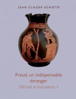Freud, un indispensable etranger
