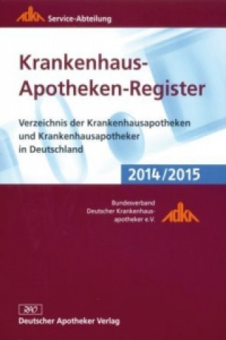 Krankenhaus-Apotheken-Register 2015/2016