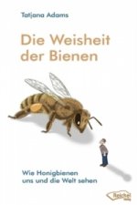 Die Weisheit der Bienen