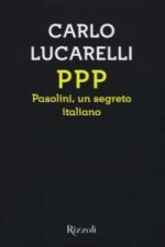 PPP Pasolini, un segreto italiano