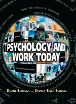 Psychology and Work Today, 10th Edition