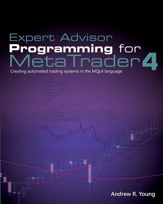 Expert Advisor Programming for Metatrader 4
