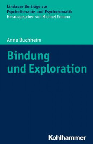 Bindung und Exploration