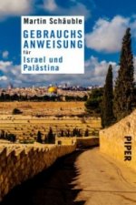 Gebrauchsanweisung für Israel und Palästina