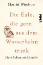 Die Eule, die gern aus dem Wasserhahn trank