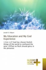 My Education and My God Experience