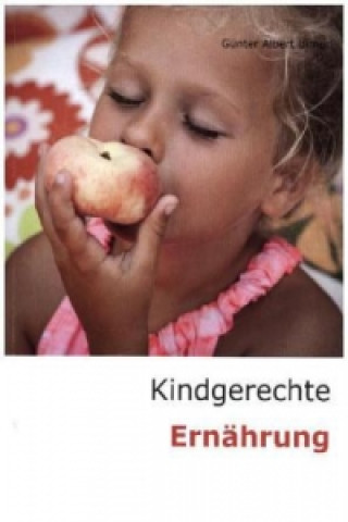 Kindgerechte Ernährung