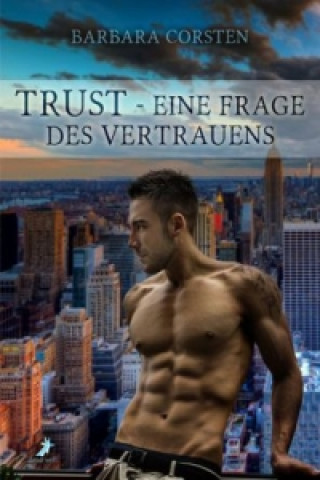 Trust - Eine Frage des Vertrauens