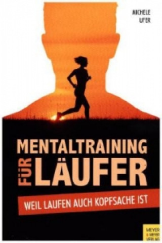 Mentaltraining für Läufer