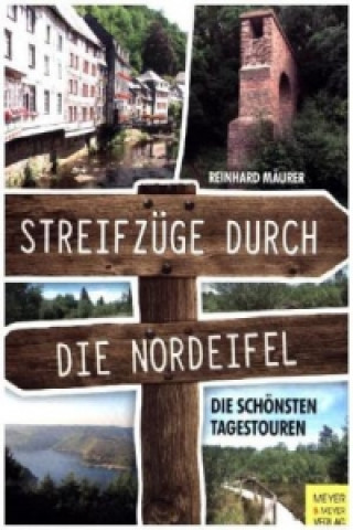 Streifzüge durch die Nordeifel