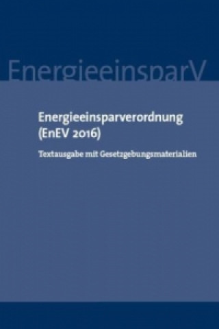 Energieeinsparverordnung (EnEV 2016)