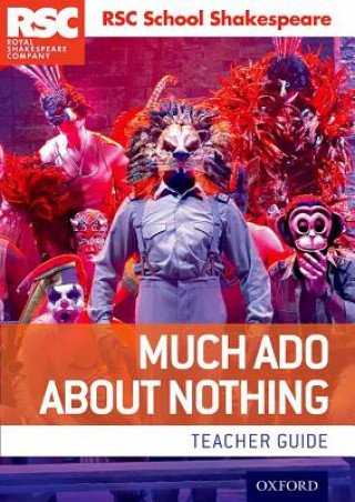 RSC School Shakespeare: Much Ado About Nothing