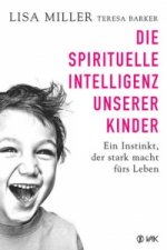 Die spirituelle Intelligenz unserer Kinder