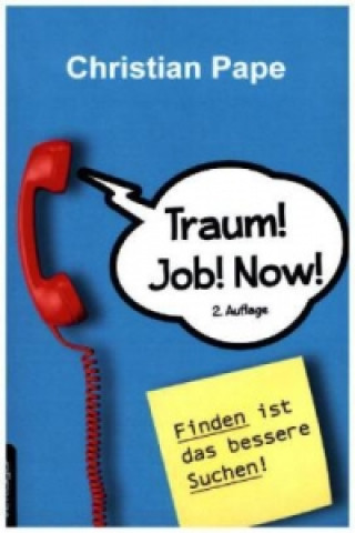 Traum! Job! Now!