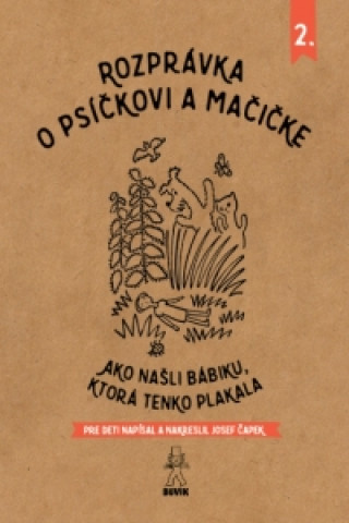 Rozprávka o psíčkovi a mačičke 2. - Ako našli bábiku, ktorá tenko plakala