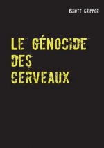 Genocide Des Cerveaux