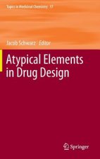 Atypical Elements in Drug Design